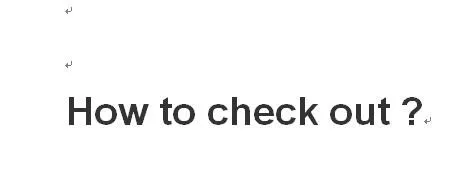 How to check out ?