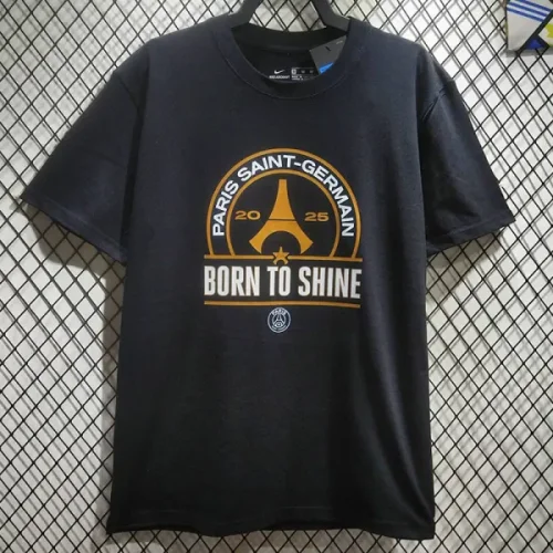 2025 PSG Black High Quality Casual T-Shirt (BORN TO SHINE)