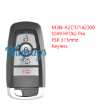For Ford M3N-A2C93142300 ID49 chip HITAG Pro with FSK 315mhz keyless 2+1/3+1 button remote key