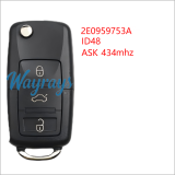 For VW 2E0 959 753 A ID48 chip with ASK 434mhz 3 button remote key