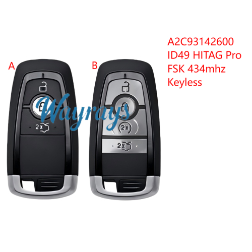 For Ford M3N-A2C93142600 ID49 chip HITAG Pro with FSK 434mhz keyless 3/4 button remote key
