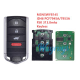 For Acura  M3N5WY8145 ID46 chip PCF7945A/7953A with FSK 313.8mhz 3+1 SUV button remote key
