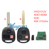 For Toyota HYQ1512V ASK 315mhz 2+1 button remote key Toy48/Toy43 blade，please choose which chip you need