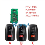 For Toyota HYQ14FBE 8A chip with 312/314mhz keyless 2+1/3+1 button remote key remote key