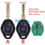 For BMW CAS2 system ID46 chip PCF7945A/PCF7953A with FSK 315mhz 3 button remote key
