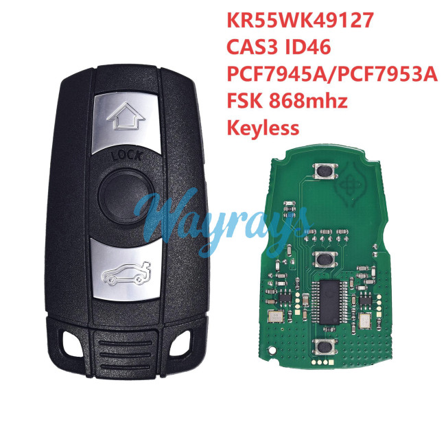 For BMW CAS3 KR55WK49127 ID46 chip PCF7945A/PCF7953A with FSK 868mhz keyless 3 button remote key