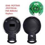For BMW ID46 chip PCF7945/PCF7953A with FSK 868mhz keyless 3 button remote key
