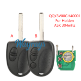 For Chevrolet Holden QQY8V00GH40001 ASK 304mhz 2/3 button remote key