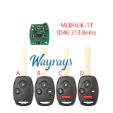 For Honda MLBHLIK-1T ID46 chip with 313.8mhz remote key