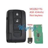 For Toyota MOZB21TG B9 chip with ASK 434mhz unkeyless 2 button remote key