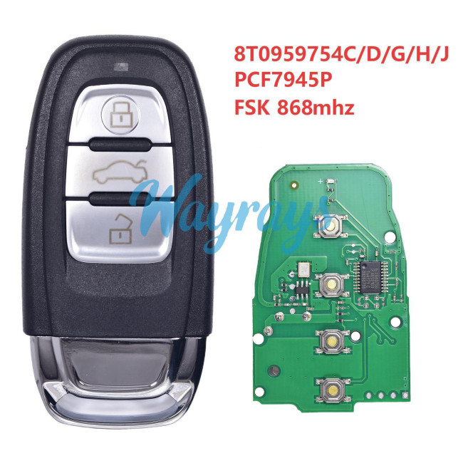 For Audi 8T0959754C/D/G/H/J PCF7945 with FSK 868mhz 3 button remote key