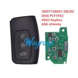 For Ford 3M5T15K601-DB/DC ID46 chip PCF7952A and 4D63 chip with ASK 434mhz keyless 3 button remote key