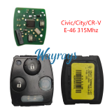 Original for Honda Civic/City/CR-V E-46 chip with 315mhz 2 button remote key