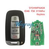 For Hyundai Tuscon Elantra Kia Rio SY5HMFNA04 ID46 chip with FSK 315mhz keyless 3+1 button remote key