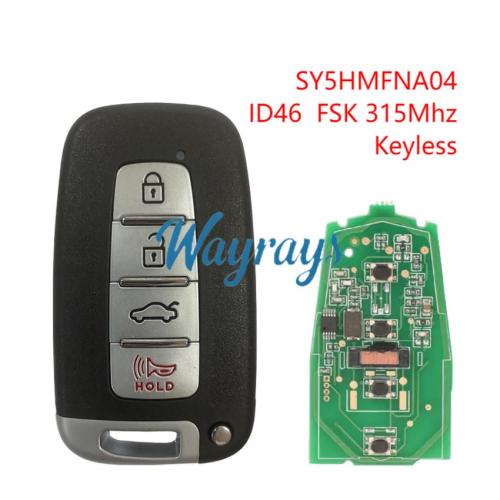 For Hyundai Tuscon Elantra Kia Rio SY5HMFNA04 ID46 chip with FSK 315mhz keyless 3+1 button remote key