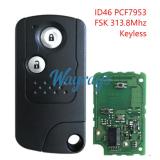For Honda CRV ID46 chip PCF7953 with 313.8mhz keyless 2 button remote key