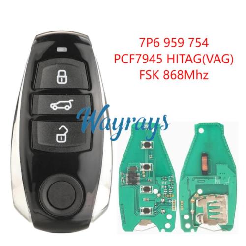 For VW Touareg 7P6 959 754 PCF7945 chip Hitag(VAG) with FSK 868mhz 3 button remote key，half keyless