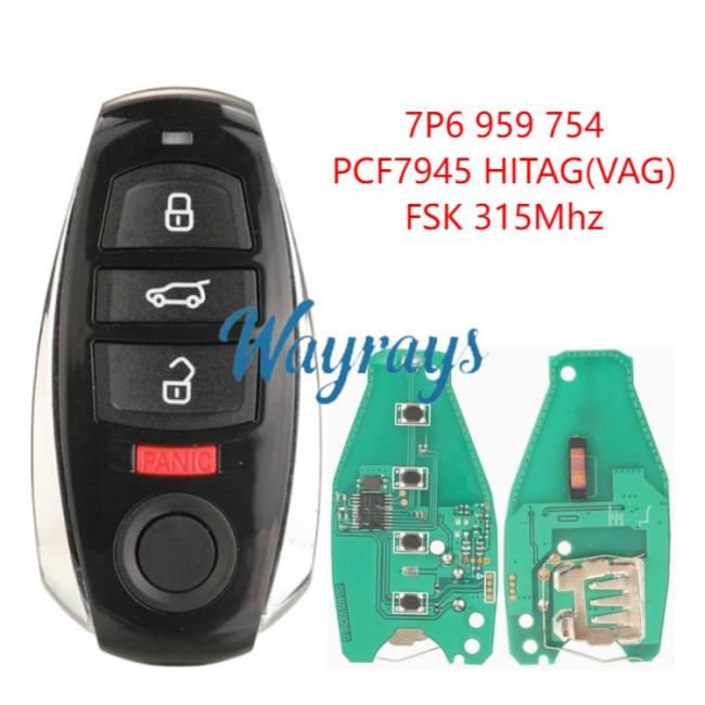 For VW Touareg 7P6 959 754 PCF7945 chip Hitag(VAG) with FSK 315mhz 3+1 button remote key，half keyless