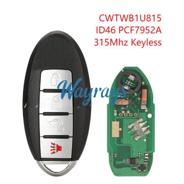 For Nissan CWTWB1U815 ID46 chip PCF7952A with 315mhz keyless 3+1 button remote key