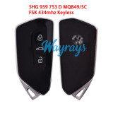 Original for VW new 5HG 959 753 D MQB49/5C chip with FSK 434mhz keyless 3 button remote key