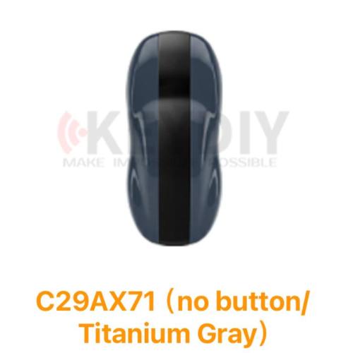 KEYDIY C29AX71 Smart Key Titanium Gray Color Without Buttons ，Compatible with NCF29A1, NCF29A2, NCF29A3, NCF29A4, NCF2953, NCF2954