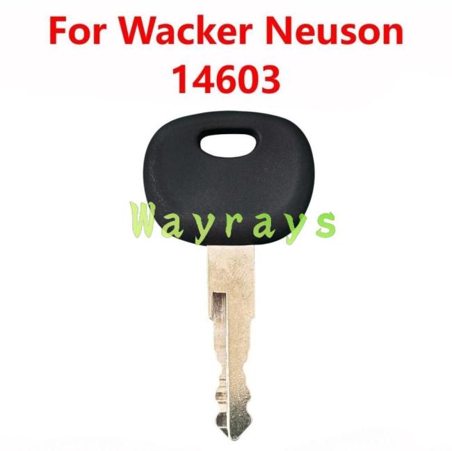 For Wacker Neuson excavator 14603 key without logo place