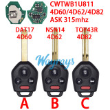 For Subaru CWTWB1U811 4D60/4D62/4D82 chip with ASK 315mhz 3+1 button remote key