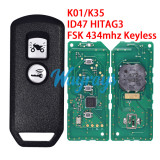 For Motorcycle Honda K01/K35 ID47 chip HITAG3 with FSK 434mhz keyless 2 button remote key,with matching code