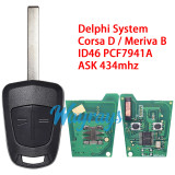 For Opel Delphi system Corsa D / Meriva B ID46 chip PCF7941A with ASK 434mhz 2 button remote key