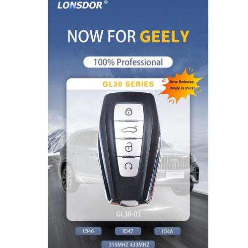 2026 Lonsdor for GEELY GL30 GL30-01 Remote Key 4 Buttons , Supports ID46 ID47 ID4A 315MHz 433MHz