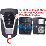 Original for Isuzu 2021-2023 D-MAX MU-X ACJ932IK4310E ID47 chip HITAG3 NCF29Axx with A/B=ASK C=FSK 434mhz keyless 3 button remote key,without emergency blade.The emergency key need to buy separately.