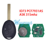 For BMW ID73 chip PCF7931AS with 315mhz 2 button remote key