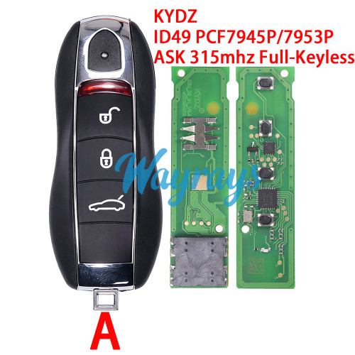 For Porsche KYDZ model ID49 chip with ASK 315mhz full-keyless 3/4 button remote key.Note: KYDZ only supplies the B shell; replacing the A/C shells incurs an additional cost.