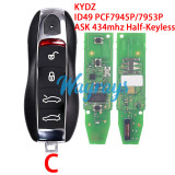 For Porsche KYDZ model ID49 chip PCF7945P/7953P with ASK 434mhz half-keyless 3/4 button remote key. Note: KYDZ only supplies the B shell; replacing the A/C shells incurs an additional cost.