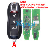 For Porsche KYDZ model ID49 chip PCF7945P/7953P with ASK 434mhz half-keyless 3/4 button remote key. Note: KYDZ only supplies the B shell; replacing the A/C shells incurs an additional cost.