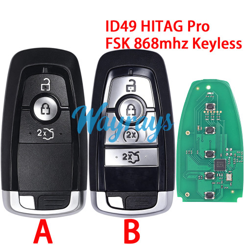 For Ford ID49 chip HITAG Pro with FSK 868mhz keyless 3/4 button remote key