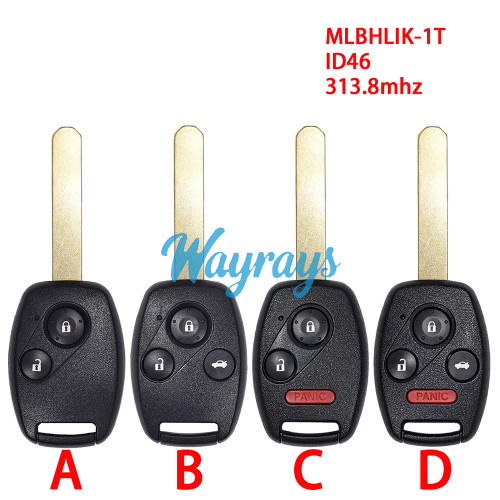 For Honda MLBHLIK-1T ID46 chip with 313.8mhz remote key