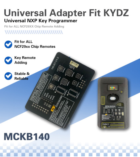 MCKB140 Universal KYDZ adapter adapters for Nxp killer,1 Minute Clone NXP Smart Key, Support all NXP smart original or aftermarket key fob