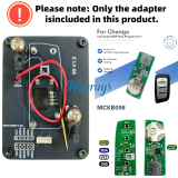 MCKB098  Changan adapters for Nxp killer,1 Minute Clone NXP Smart Key, Support all NXP smart original or aftermarket key fob