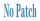 No Patch