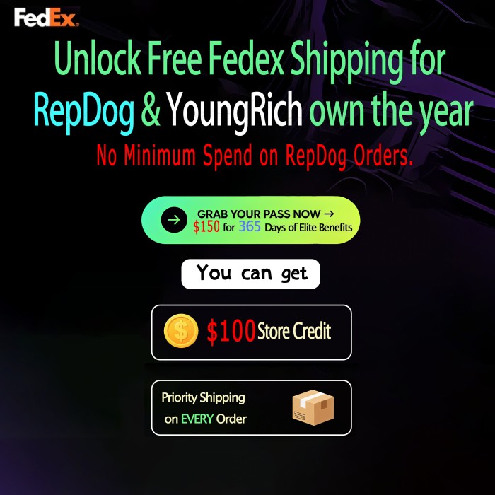 Velocity Pass: Unlock Free Fedex Shipping for RepDog & YoungRich own the year
