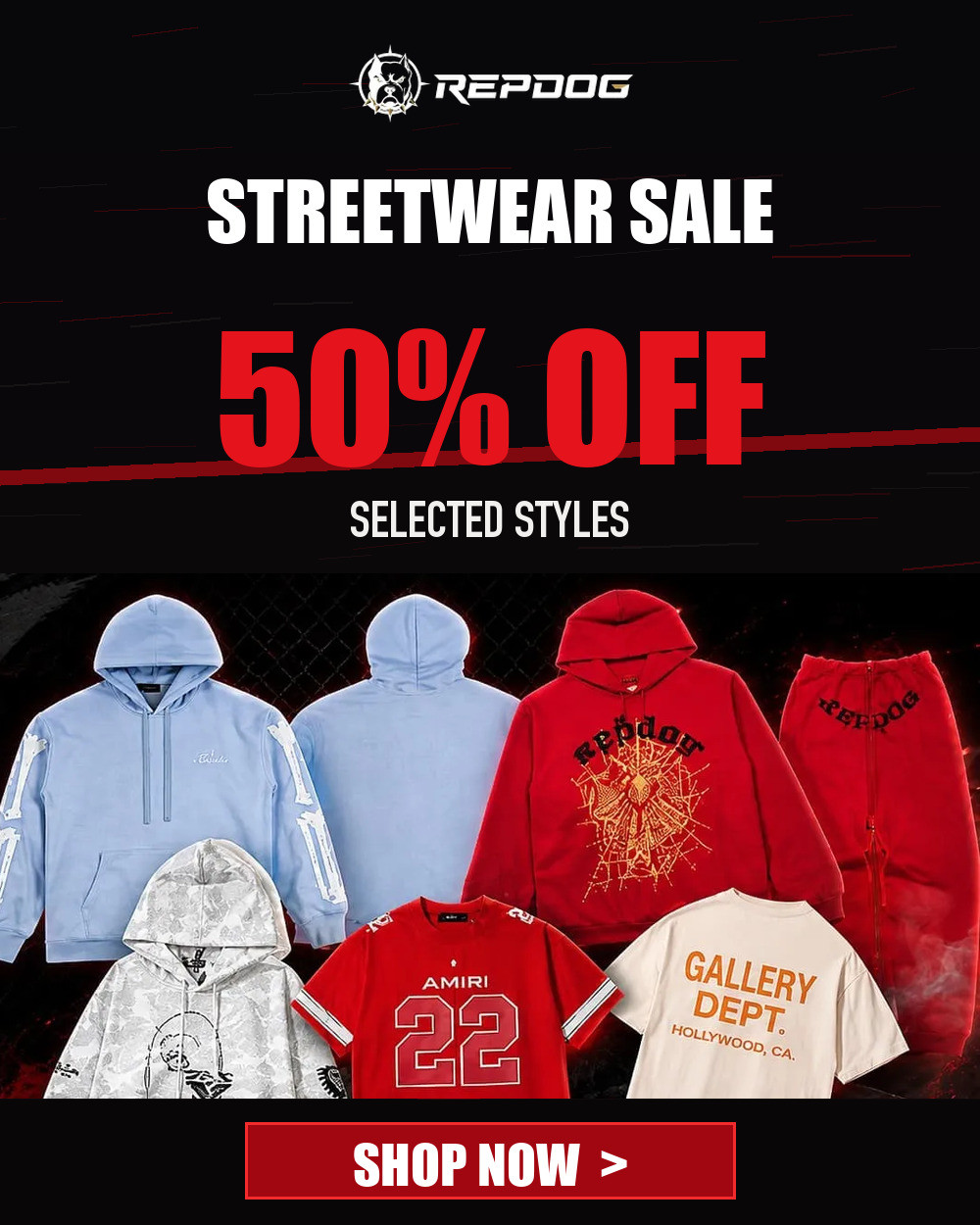 RepDog Streetwear Sale 50% OFF Selected Styles